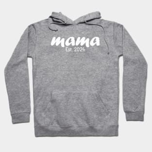 Mama Est. 2024 Baby Announcement Hoodie